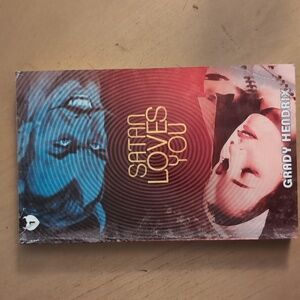 Satan loves you by Grady Hendrix